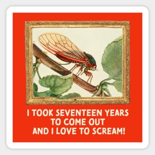 Cicadas are Gay (light text) Magnet